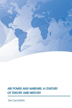 Paperback Air Power and Warfare: a Century of Theory and History Book