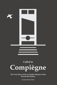 Paperback Called to Compiègne Book