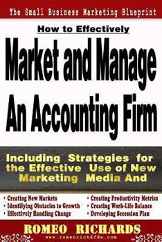 Paperback How to Effectively Market and Manage an Accounting Firm Book