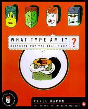 Paperback What Type Am I?: Discover Who You Really Are Book