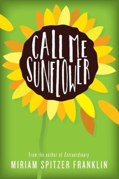 Hardcover Call Me Sunflower Book