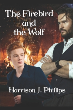 The Firebird and the Wolf - Book #2 of the Ostentation