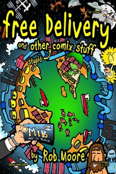 Paperback Free Delivery: and other stupid comix stuff Book