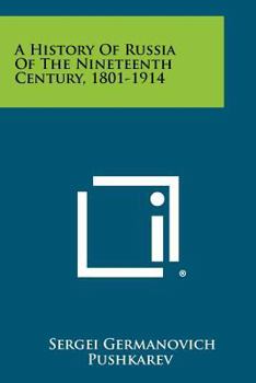 Paperback A History of Russia of the Nineteenth Century, 1801-1914 [Croatian] Book