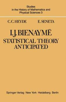 Hardcover I. J. Bienayme Statistical Theory Anticipated. Book