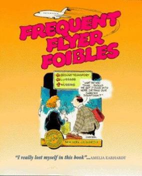 Paperback Frequent Flyer Foibles Book