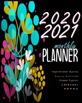 2020-2021 Monthly Planner: Blue Sky 8x10inch 2 Years Monthly Planner Calendar Schedule Organizer From January 1,2020 to December 31,2021 (24 Months ... With Holidays and Motivational Quotes