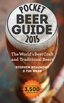 Paperback Pocket Beer Guide 2015: The World's Best Craft and Traditional Beers -- Covers 3,500 Beers Book