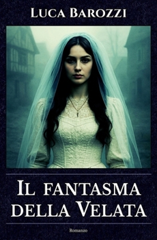 Paperback Il fantasma della Velata [Italian] Book