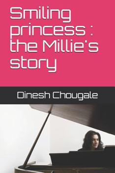 Paperback Smiling Princess: The Millie's Story Book
