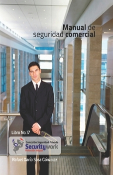 Paperback Manual de Seguridad Comercial: Manual Seguridad Comercial [Spanish] Book