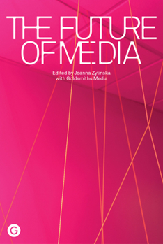 Paperback The Future of Media Book