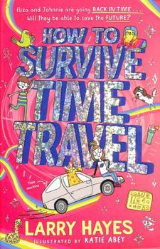 Paperback How to Survive Time Travel Book