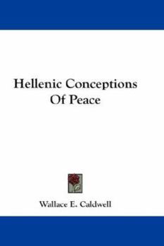 Paperback Hellenic Conceptions Of Peace Book
