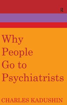 Paperback Why People Go to Psychiatrists Book
