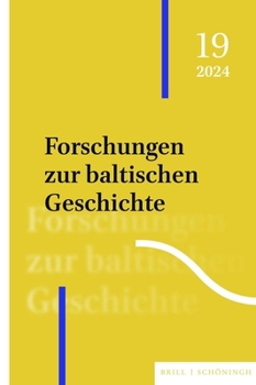 Paperback Forschungen Zur Baltischen Geschichte: 19 (2024) [German] Book