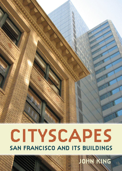 Paperback Cityscapes: San Francisco and Its Buildings Book