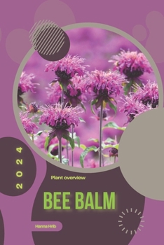Bee Balm: Simply beginners guide