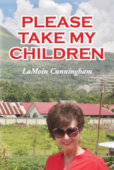 Paperback Please Take My Children Book