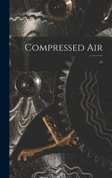 Hardcover Compressed Air; 13 Book