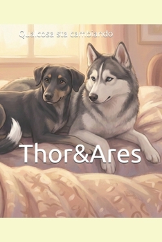 Paperback Thor & Ares: Qualcosa sta cambiando [Italian] Book