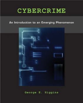 Paperback Cybercrime: An Introduction to an Emerging Phenomenon Book
