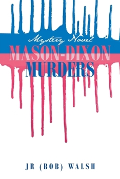 Paperback Mason-Dixon Murders: Mystery Novel Book