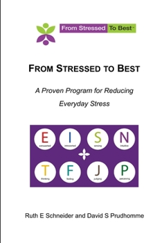 Paperback From Stressed To Best -- A Proven Program For Reducing Everyday Stress Book