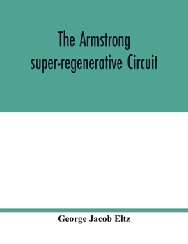 The Armstrong super-regenerative circuit