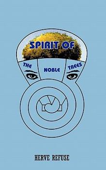 Paperback Spirit of the Noble Trees Book