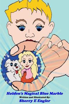 Paperback Holden's Magical Blue Marble Book