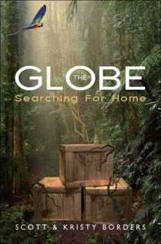 Paperback The Globe: Searching for Home Book