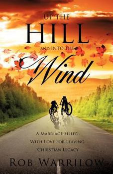 Paperback Up the Hill and Into the Wind Book