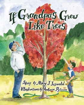 Paperback If Grandpas Grew Like Trees Book