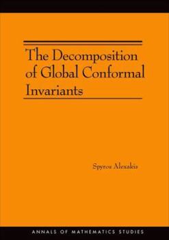 Hardcover The Decomposition of Global Conformal Invariants Book