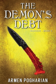 The Demon's Debt: Warders Book 5