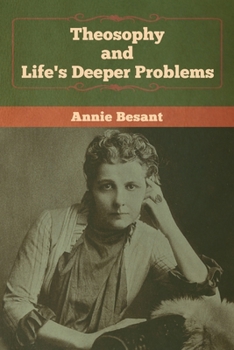 Paperback Theosophy and Life's Deeper Problems Book