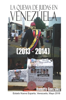 Paperback La Quema de Judas en Venezuela (2013 - 2014) [Spanish] Book