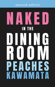 Paperback Naked in the Dining Room Book