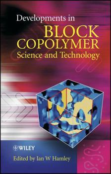 Hardcover Developments in Block Copolymer Science and Technology Book