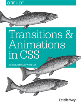 Paperback Transitions and Animations in CSS: Adding Motion with CSS Book