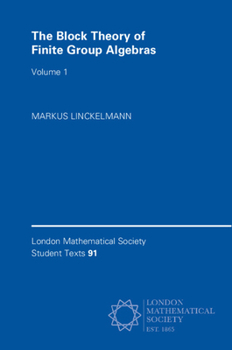 Paperback The Block Theory of Finite Group Algebras Book