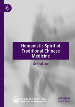 Paperback Humanistic Spirit of Traditional Chinese Medicine Book