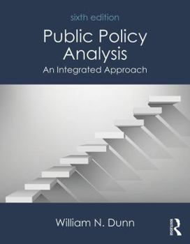 Paperback Public Policy Analysis: An Integrated Approach Book
