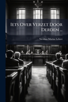 Paperback Iets Over Verzet Door Derden ... [Dutch] Book