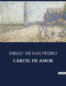 Paperback Cárcel de Amor [Spanish] Book