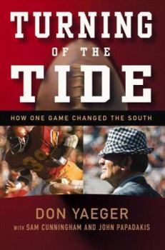 Hardcover Turning of the Tide: How One Game Changed the South Book