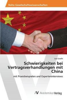 Paperback Schwierigkeiten bei Vertragsverhandlungen mit China [German] Book