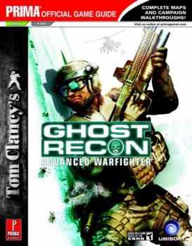 Paperback Tom Clancy's Ghost Recon Advanced Warfighter (Prima Official Game Guide) Book
