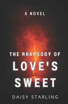 Paperback The Rhapsody of Love's Sweet Book